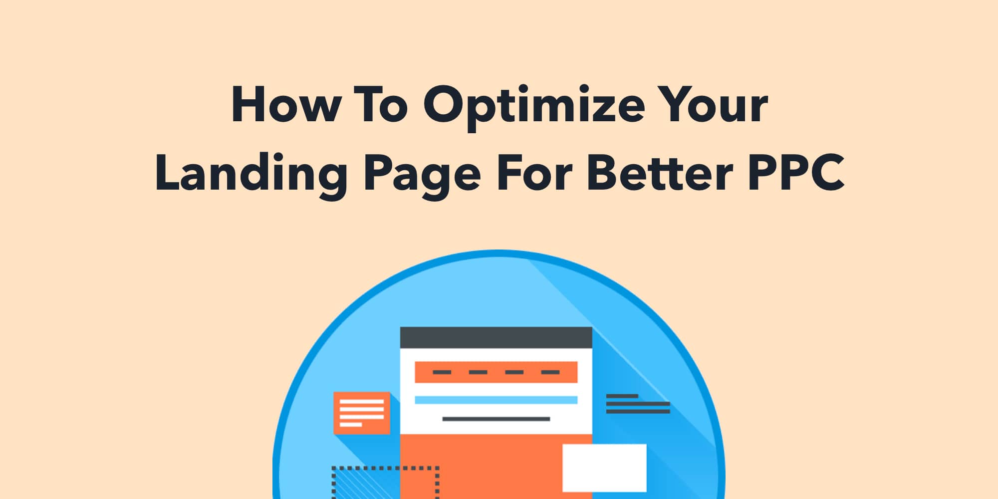 How To Optimize Your Landing Page For Better PPC