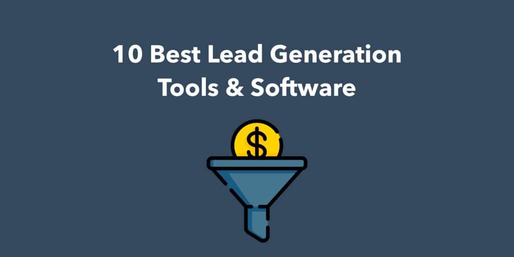 10 Best Lead Generation Tools & Software in 2022
