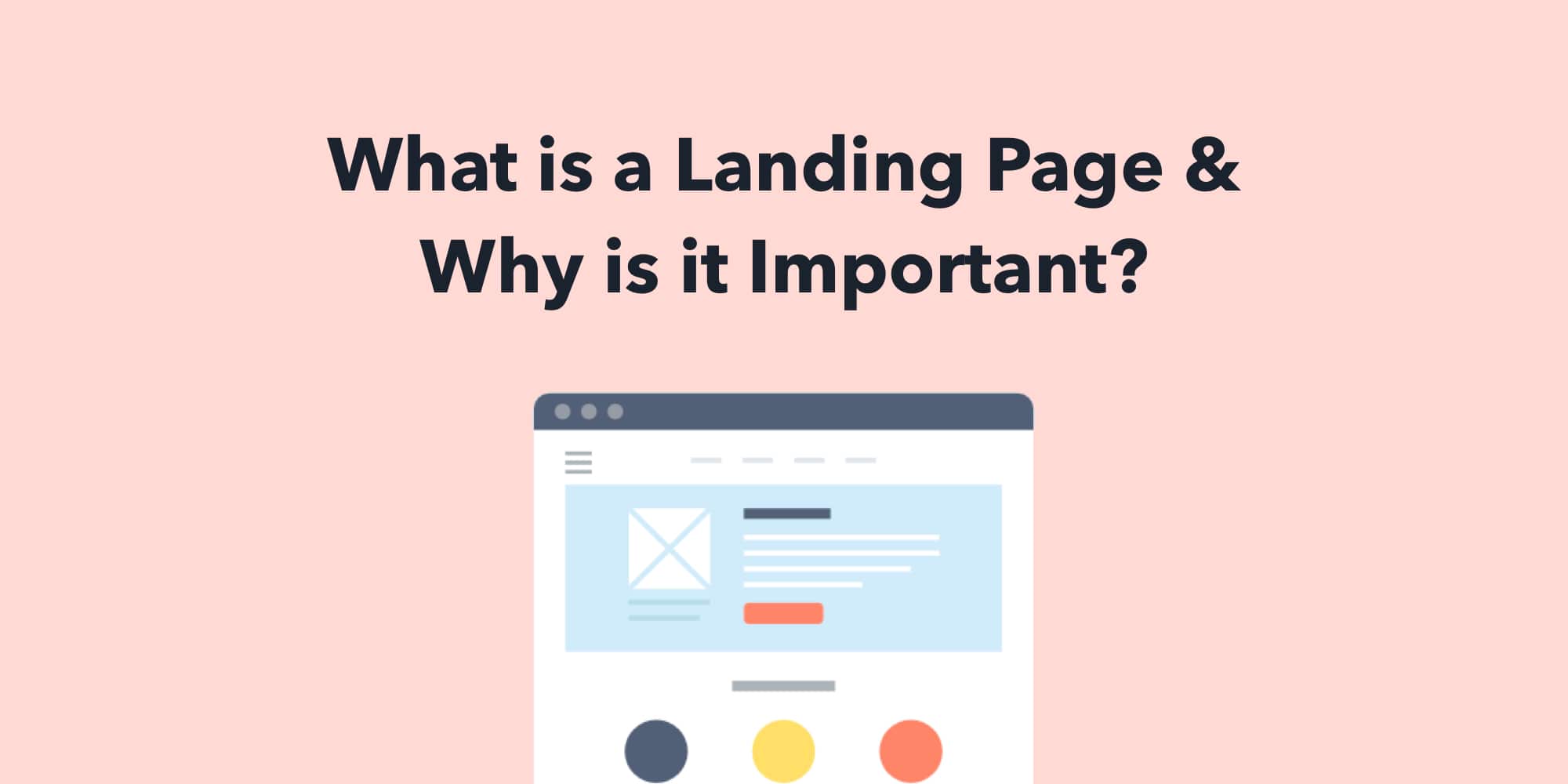 What is a Landing Page & Why is it Important? Use Cases