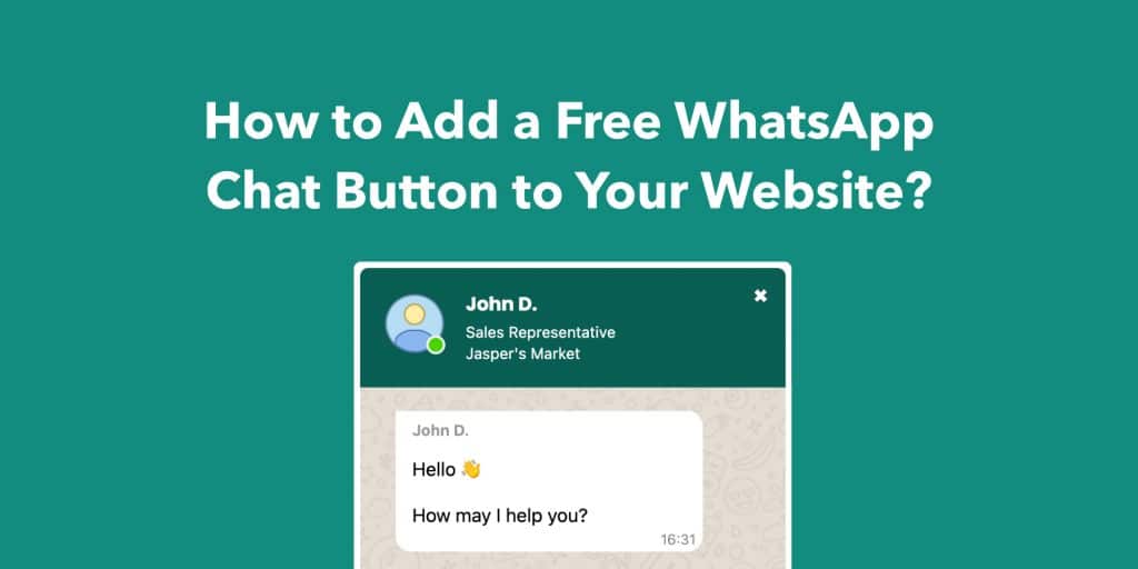 How to Add a Free WhatsApp Chat Button to Your Website?