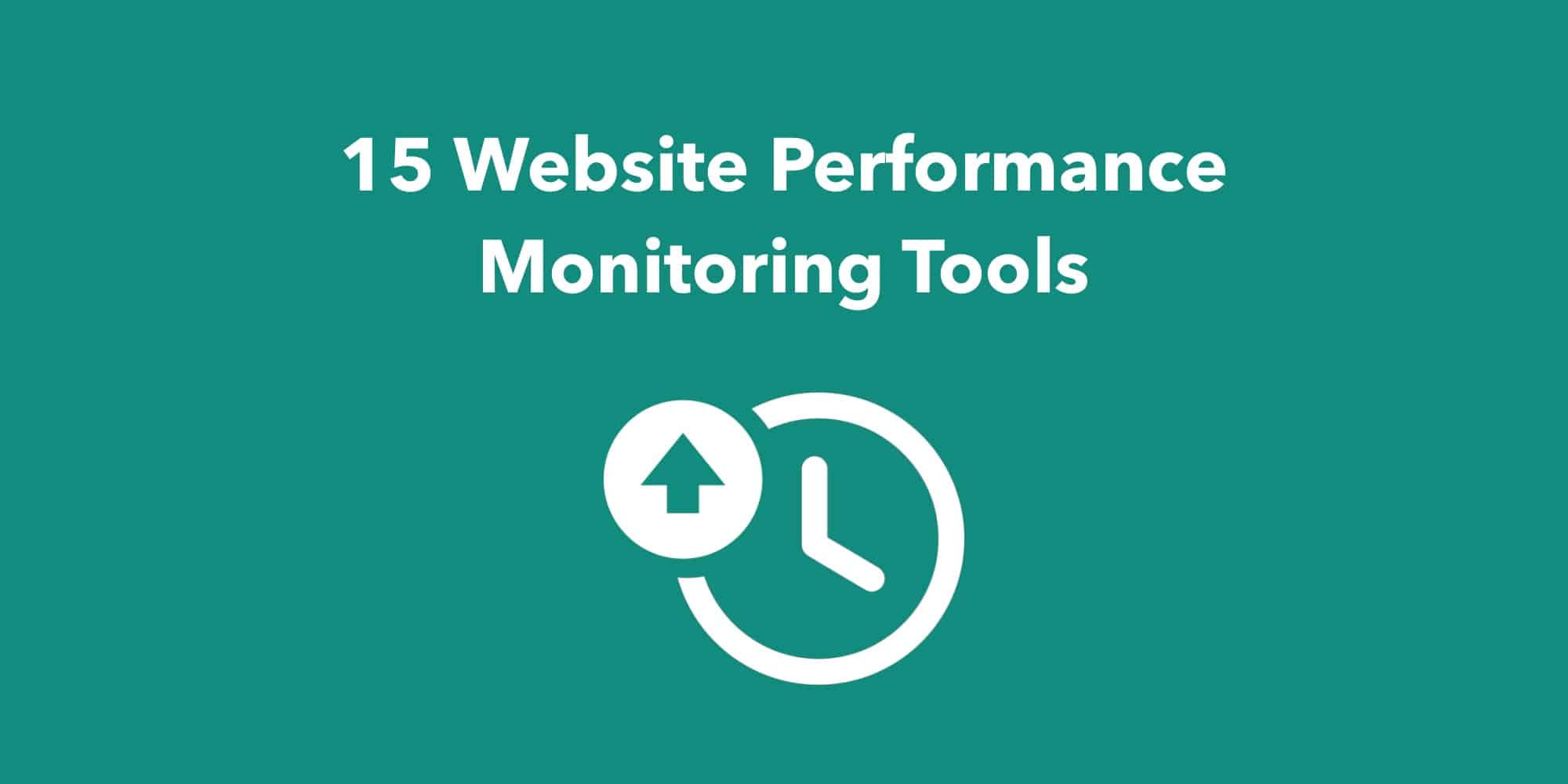 15 Website Performance Monitoring Tools (Top 2022 Picks)